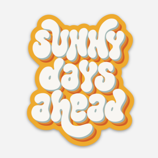 Sunny Days Ahead Sticker
