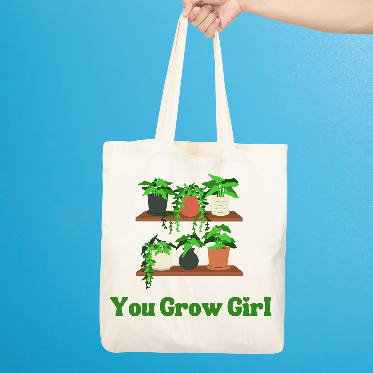You Grow Girl Tote