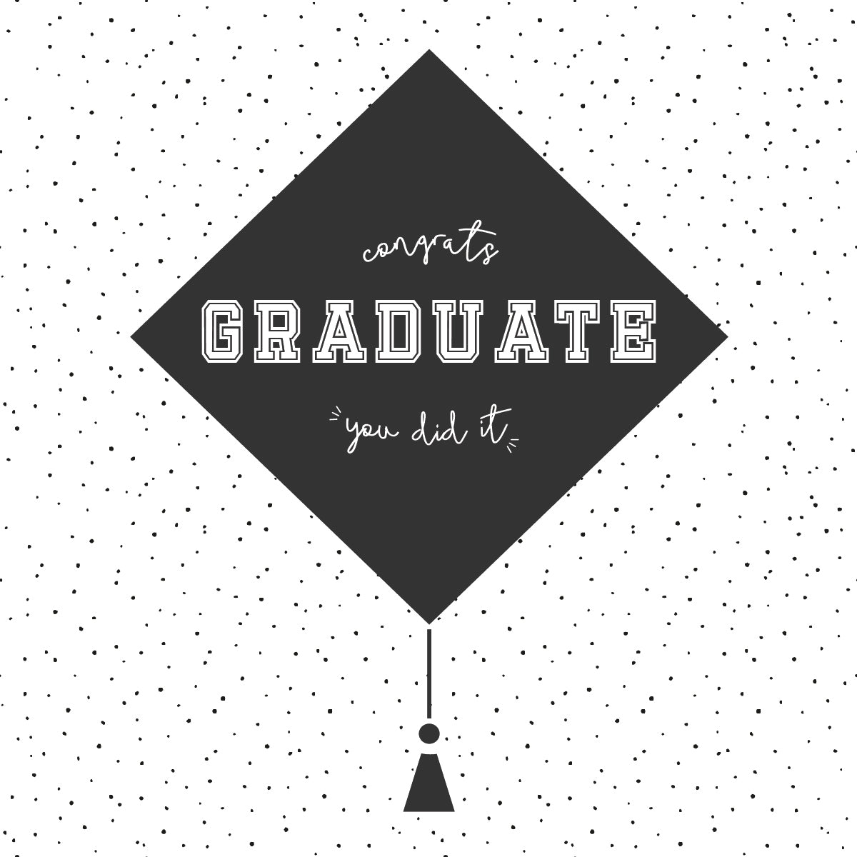 Congrats Graduate